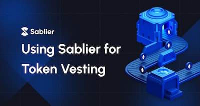 Using Sablier For Token Vesting. A primer.